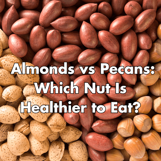 almonds vs pecans