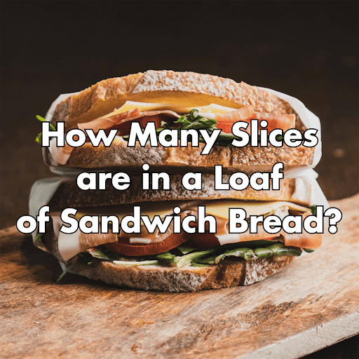 how many slices in a loaf of sandwich bread