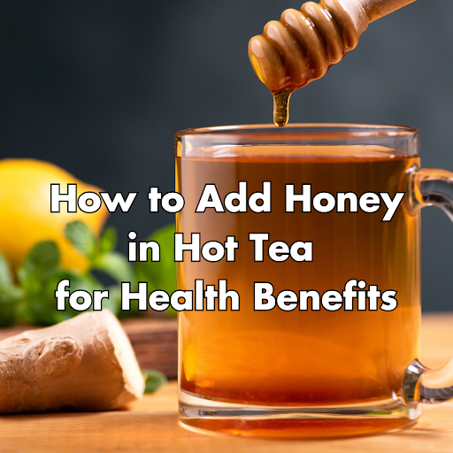 how to add tea to honey