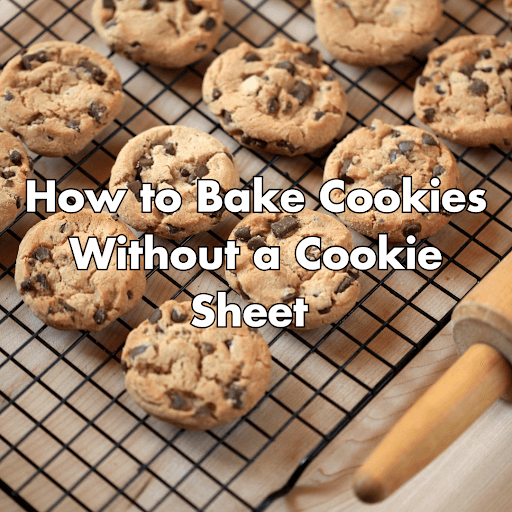 how to bake cookies without a cookie sheet